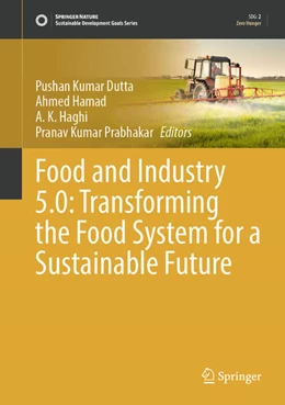 Abbildung von Dutta / Hamad | Food and Industry 5.0: Transforming the Food System for a Sustainable Future | 1. Auflage | 2025 | beck-shop.de