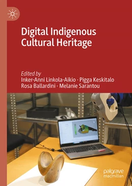 Abbildung von Linkola-Aikio / Keskitalo | Digital Indigenous Cultural Heritage | 1. Auflage | 2025 | beck-shop.de