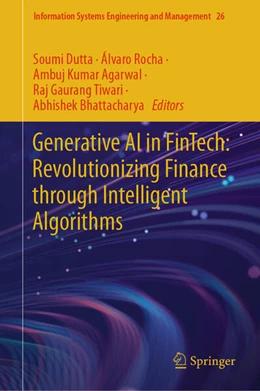 Abbildung von Dutta / Rocha | Generative AI in FinTech: Revolutionizing Finance Through Intelligent Algorithms | 1. Auflage | 2025 | 26 | beck-shop.de