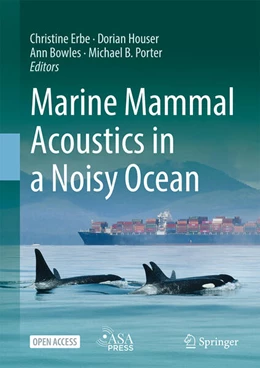 Abbildung von Erbe / Houser | Marine Mammal Acoustics in a Noisy Ocean | 1. Auflage | 2025 | beck-shop.de