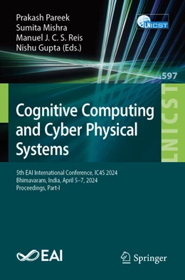 Abbildung von Pareek / Mishra | Cognitive Computing and Cyber Physical Systems | 1. Auflage | 2025 | 597 | beck-shop.de