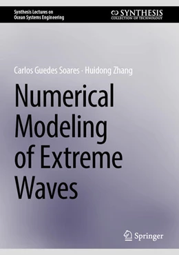 Abbildung von Guedes Soares / Zhang | Numerical Modelling of Extreme Waves | 1. Auflage | 2024 | beck-shop.de