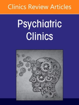 Abbildung von Crowley | Psychiatric Genomics: Recent Advances and Clinical Implications, An Issue of Psychiatric Clinics of North America | 1. Auflage | 2025 | beck-shop.de