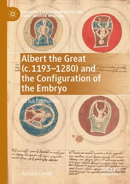 Abbildung von Cerrito | Albert the Great (c. 1193–1280) and the Configuration of the Embryo | 1. Auflage | 2024 | beck-shop.de