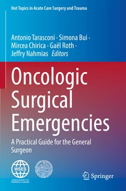 Abbildung von Tarasconi / Bui | Oncologic Surgical Emergencies | 1. Auflage | 2024 | beck-shop.de