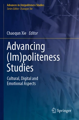 Abbildung von Xie | Advancing (Im)politeness Studies | 1. Auflage | 2024 | beck-shop.de