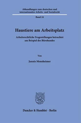 Abbildung von Monsheimer | Haustiere am Arbeitsplatz | 1. Auflage | 2024 | beck-shop.de