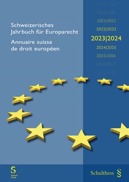 Abbildung von Epiney / Progin-Theuerkauf | Schweizerisches Jahrbuch für Europarecht 2023/2024 Annuaire suisse de droit européen (PrintPlus: Buch inkl. E-Book) | 1. Auflage | 2024 | beck-shop.de