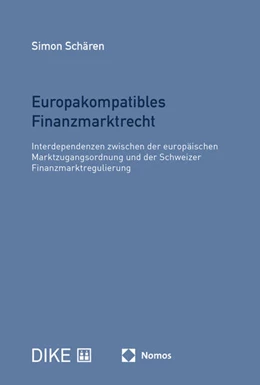 Abbildung von Schären | Europakompatibles Finanzmarktrecht | 1. Auflage | 2025 | beck-shop.de