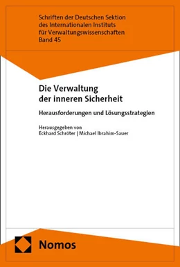 Abbildung von Schröter / Ibrahim-Sauer | Die Verwaltung der inneren Sicherheit | 1. Auflage | 2025 | 45 | beck-shop.de