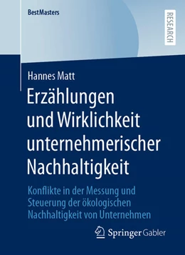 Abbildung von Matt | Erzählungen und Wirklichkeit unternehmerischer Nachhaltigkeit | 1. Auflage | 2024 | beck-shop.de