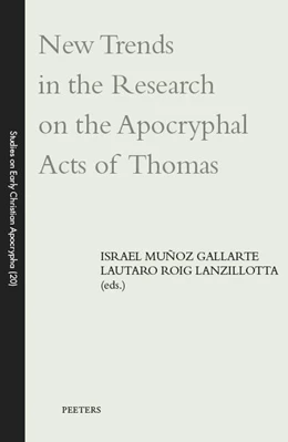 Abbildung von Muñoz Gallarte / Roig Lanzillotta | New Trends in the Research on the Apocryphal Acts of Thomas | 1. Auflage | 2024 | beck-shop.de