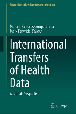 Abbildung von Corrales Compagnucci / Fenwick | International Transfers of Health Data | 1. Auflage | 2025 | beck-shop.de