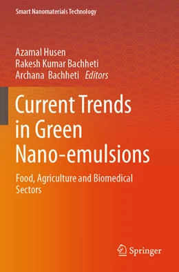 Abbildung von Husen / Bachheti | Current Trends in Green Nano-emulsions | 1. Auflage | 2024 | beck-shop.de