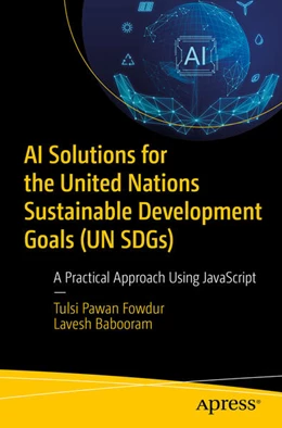 Abbildung von Fowdur / Babooram | AI Solutions for the United Nations Sustainable Development Goals (UN SDGs) | 1. Auflage | 2024 | beck-shop.de