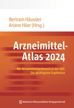 Abbildung von Häussler / Höer | Arzneimittel-Atlas 2024 | 1. Auflage | 2024 | 8 | beck-shop.de