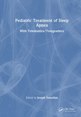 Abbildung von Yousefian | Pediatric Treatment of Sleep Apnea | 1. Auflage | 2025 | beck-shop.de