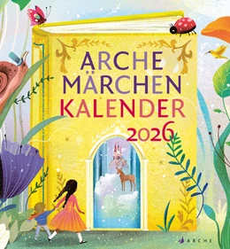 Abbildung von Koppe | Arche Märchen Kalender 2026 | 1. Auflage | 2025 | beck-shop.de