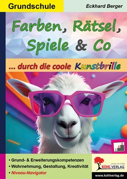 Abbildung von Berger | Farben, Rätsel, Spiele und Co. ... durch die coole Kunstbrille | 1. Auflage | 2024 | beck-shop.de