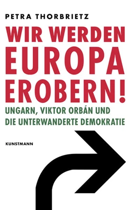 Abbildung von Thorbrietz | Wir werden Europa erobern! | 1. Auflage | 2025 | beck-shop.de