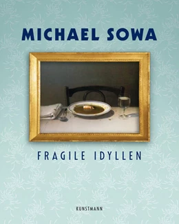 Abbildung von Sowa | Fragile Idyllen | 1. Auflage | 2025 | beck-shop.de