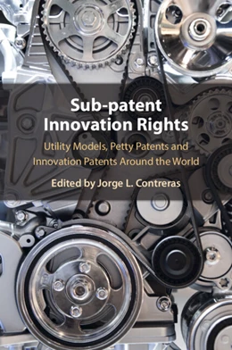 Abbildung von Contreras | Sub-Patent Innovation Rights | 1. Auflage | 2025 | beck-shop.de