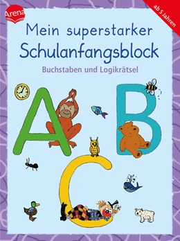 Abbildung von Barnhusen / Pätz | Mein superstarker Schulanfangsblock. Buchstaben und Logikrätsel | 1. Auflage | 2025 | beck-shop.de