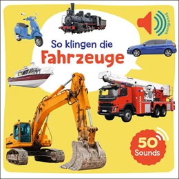 Abbildung von Mein großes Soundbuch - So klingen die Fahrzeuge | 1. Auflage | 2024 | beck-shop.de