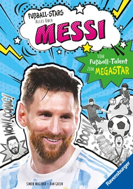 Abbildung von Mugford | Fußball-Stars - Alles über Messi. Vom Fußball-Talent zum Megastar | 1. Auflage | 2025 | beck-shop.de