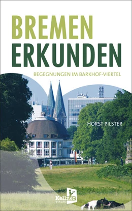 Abbildung von Pilster | Bremen erkunden | 1. Auflage | 2025 | beck-shop.de