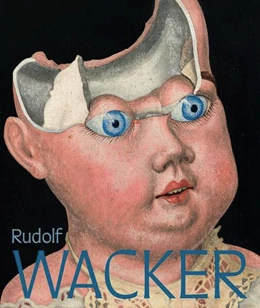 Abbildung von Hussl-Hörmann / Feurle | Rudolf Wacker. Magie und Abgründe der Wirklichkeit | 1. Auflage | 2024 | beck-shop.de