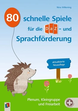 Abbildung von Wilkening | 80 schnelle Spiele für die DaZ- und Sprachförderung - aktualisierte Neuauflage | 1. Auflage | 2025 | beck-shop.de