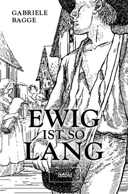 Abbildung von Bagge | Ewig ist so lang | 1. Auflage | 2024 | beck-shop.de