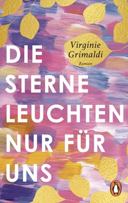 Abbildung von Grimaldi | Die Sterne leuchten nur für uns | 1. Auflage | 2025 | beck-shop.de