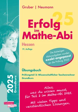 Abbildung von Gruber / Neumann | Erfolg im Mathe-Abi 2025 Hessen Grundkurs Prüfungsteil 2: Wissenschaftlicher Taschenrechner | 19. Auflage | 2024 | beck-shop.de