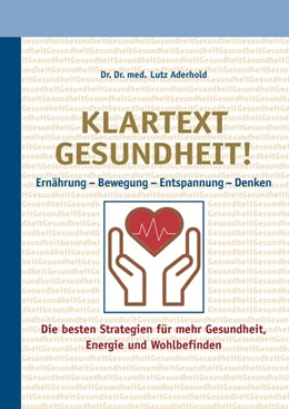 Abbildung von Aderhold | Klartext Gesundheit! | 1. Auflage | 2024 | beck-shop.de