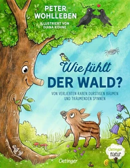 Abbildung von Wohlleben | Wie fühlt der Wald? | 1. Auflage | 2025 | beck-shop.de