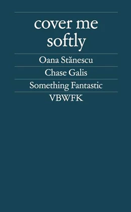 Abbildung von Stanescu / Galis | Cover me softly | 1. Auflage | 2024 | beck-shop.de