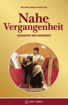 Abbildung von Dvorak-Stocker | Nahe Vergangenheit | 1. Auflage | 2024 | beck-shop.de