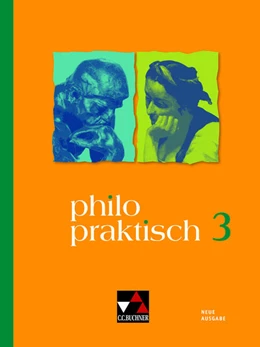 Abbildung von philopraktisch 3 - neu. Für die Jahrgangsstufen 9/10 | 1. Auflage | 2025 | beck-shop.de