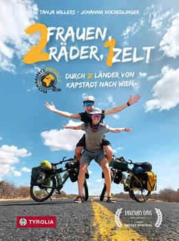 Abbildung von Willers / Hochedlinger | Zwei Frauen, zwei Räder, ein Zelt | 1. Auflage | 2025 | beck-shop.de