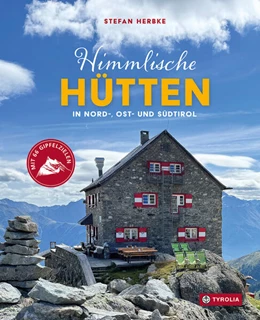 Abbildung von Herbke | Himmlische Hütten in Nord-, Ost- und Südtirol | 1. Auflage | 2025 | beck-shop.de
