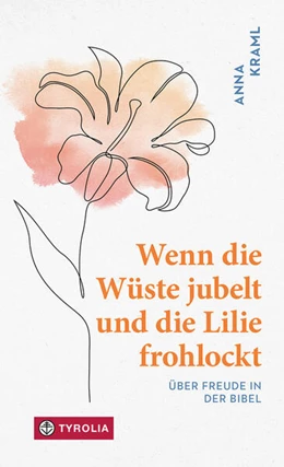 Abbildung von Kraml | Wenn die Wüste jubelt und die Lilie frohlockt | 1. Auflage | 2025 | beck-shop.de
