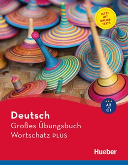 Abbildung von Techmer / Brill | Deutsch Großes Übungsbuch Wortschatz PLUS A2-C1 | 1. Auflage | 2025 | beck-shop.de