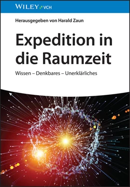 Abbildung von Zaun | Expedition in die Raumzeit | 1. Auflage | 2025 | beck-shop.de