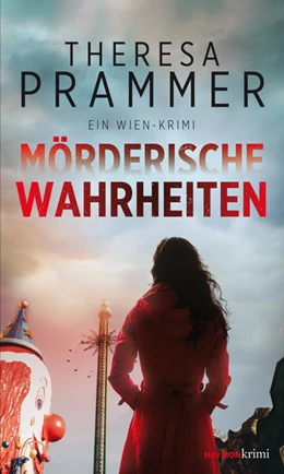 Abbildung von Prammer | Mörderische Wahrheiten | 1. Auflage | 2025 | beck-shop.de