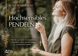 Abbildung von Wabersich | Hochsensibles Pendeln | 1. Auflage | 2025 | beck-shop.de