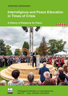 Abbildung von Lähnemann | Band 35: Interreligious and Peace Education in Times of Crisis | 1. Auflage | 2024 | beck-shop.de