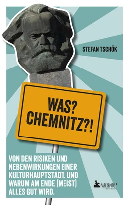 Abbildung von Tschök | Was? Chemnitz?! | 1. Auflage | 2024 | beck-shop.de