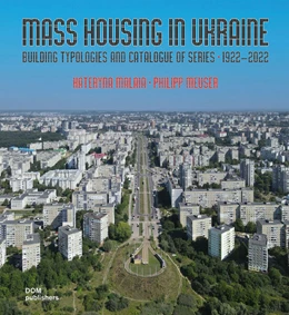 Abbildung von Malaia / Meuser | Mass Housing in Ukraine | 1. Auflage | 2024 | beck-shop.de